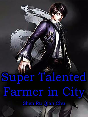 Super Talented Farmer in City
